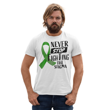 Load image into Gallery viewer, Never Stop Fighting The Stigma