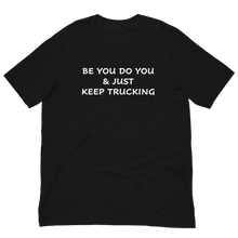 Load image into Gallery viewer, Be You Do You