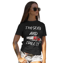 Load image into Gallery viewer, I&#39;m Sexy T-Shirt
