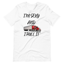 Load image into Gallery viewer, I&#39;m Sexy T-Shirt
